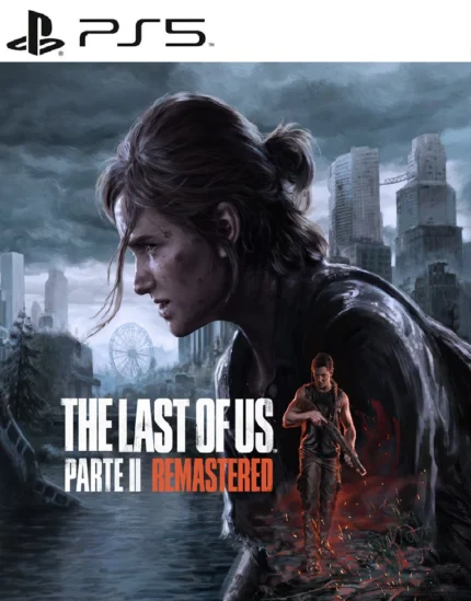 The Last of Us Part II Remastered PS5